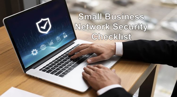 Small Business Network Security Checklist